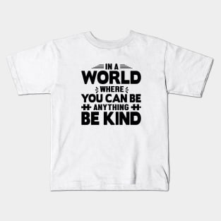 Be Kind Kids T-Shirt